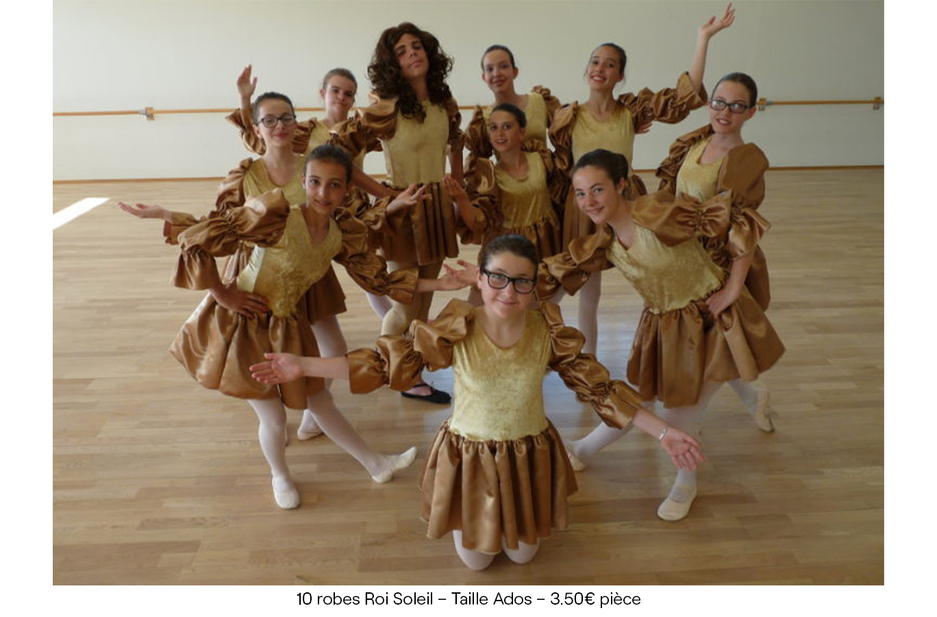 10 robes Roi Soleil – Taille Ados – 3.50€ (pièce) copie